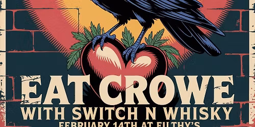 Switch N' Whisky opening for EatCrowe at Filthy's