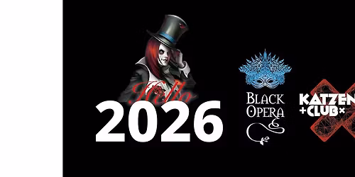 Hello 2026 \u2013 Silvester-Bash by Black Opera & Katzenclub