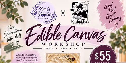 Edible Canvas Workshop at MochaLisa\u2019s Caf\u00e9 \ud83c\udfa8\ud83e\uddc0
