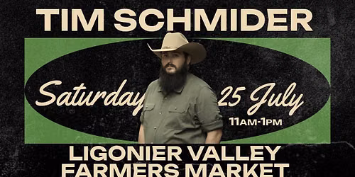 Tim Schmider at Ligonier Valley Farmers Market (Ligonier, PA)