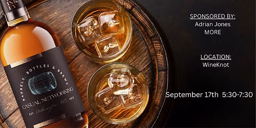 Barrels, Bottles, and Brews Networking-September