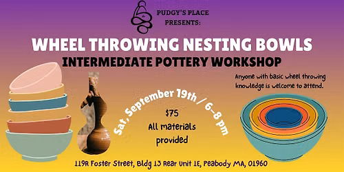 Intermediate Pottery Workshop - Wheel Throwing Nesting Bowls! (9\/19; 6-8pm)