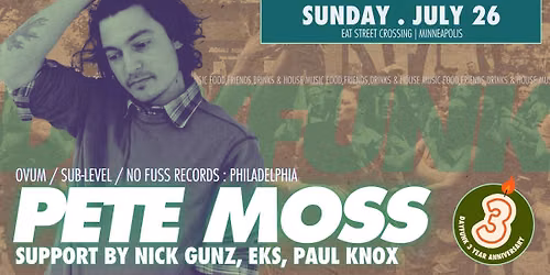 DayFunk : Daytime House Music Party - Pete Moss! (3 year anniversary)