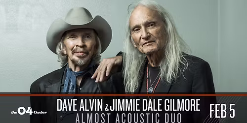 Dave Alvin & Jimmie Dale Gilmore "Almost Acoustic Duo" at The 04 Center | Austin