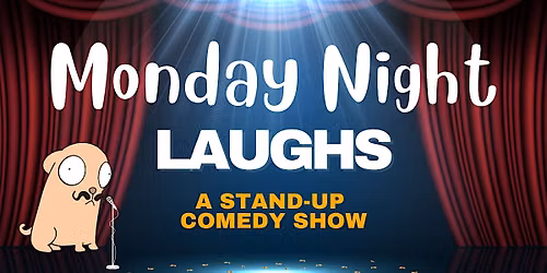 Monday Night Laughs - A Stand-Up Comedy Night (FREE ENTRY)
