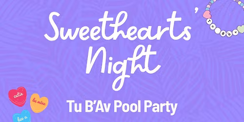 Sweethearts' Night: Tu B'Av Pool Party