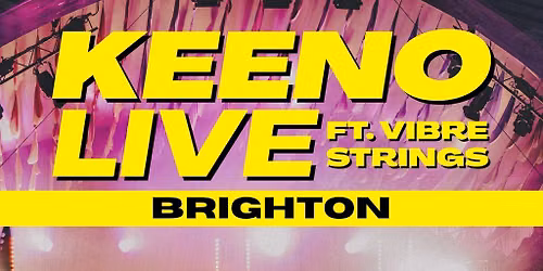 Keeno LIVE ft. Vibre Strings | Brighton