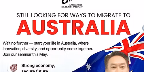Australia Migration Seminar (May Edition)