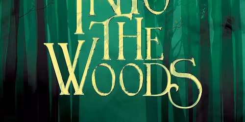 SPP Present: INTO THE WOODS