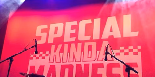 Special Kinda Madness - Royal Hippodrome Theatre Eastbourne