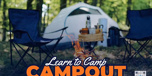 Learn to Camp CAMPOUT \u26fa\ufe0f