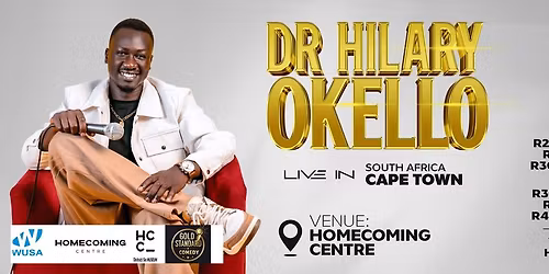 Dr. Hilary Okello - Jokes From Far Away: CAPE TOWN