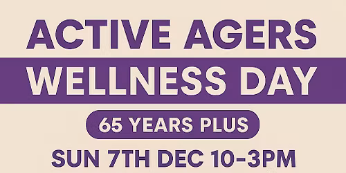 ACTIVE AGERS WELLNESS DAY 