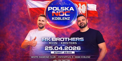 \ud83c\uddf5\ud83c\uddf1 POLSKA NOC vol.2 | Koblenz \ud83c\udde9\ud83c\uddea | White Diamond Club |