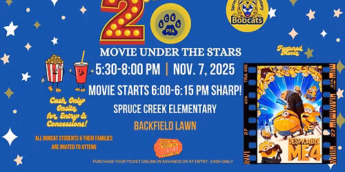 2ND ANNUAL Spruce Creek Elementary PTA - Movie Under the Stars - Featuring Despicable Me 4