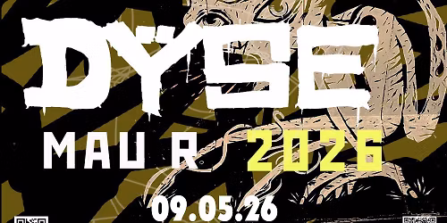 D\u00ffse - Mau R Tour '26 \/\/ Support: SAFI