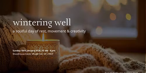 Wintering Well - Day Retreat