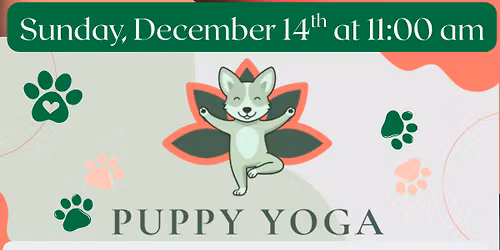 \ud83d\udc36\u2728 Puppy Yoga is BACK! \u2728\ud83d\udc36