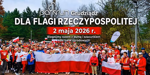 parkrun Grudzi\u0105dz dla Flagi RP \ud83c\uddf5\ud83c\uddf1