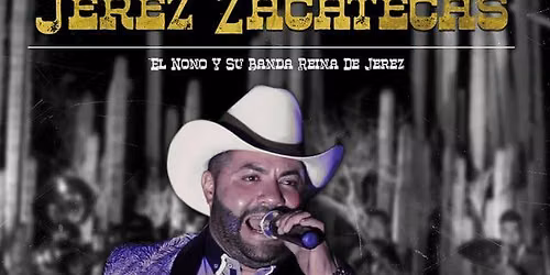 El Nono y Su Banda Reina de Jerez in Palmdale