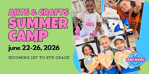 ARTS & CRAFTS KIDS SUMMER CAMP 2026