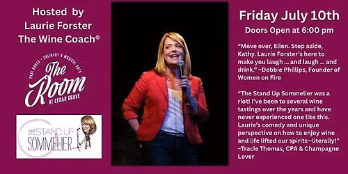 Something to Wine About - A Comedic Wine Tasting Hosted by Laurie Forster, The Wine Coach\u00ae