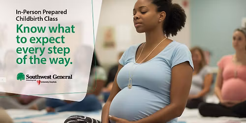 Prepared Childbirth Class \u2013 In-Person (One-Day Session)