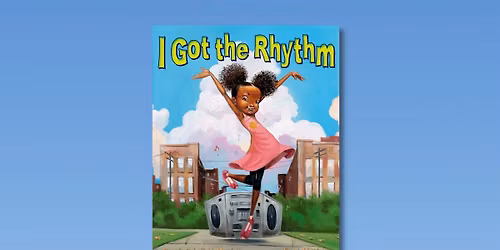 Once Upon an Orchestra: I Got the Rhythm by Connie Schofield-Morrison