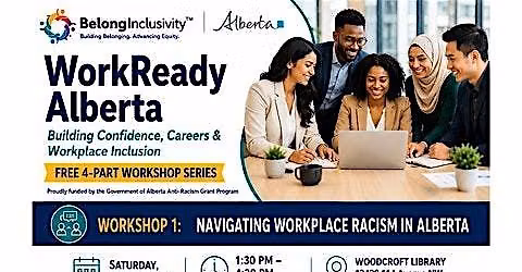 WorkReady Alberta: Building Confidence, Careers & Workplace Inclusion