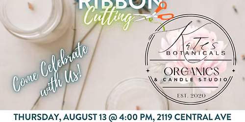 Ribbon Cutting - Kate's Candle Studio