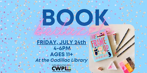 Book Bedazzle @ The Cadillac Library