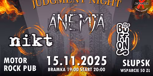 Judgment Night - S\u0142upsk: Anemja \/ Nikt \/ The Buffons
