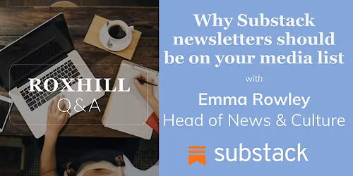 Q&A: Why substack newsletters should be on your media list