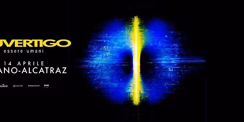 Essere Umani - Milano - Alcatraz