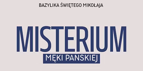 Misterium M\u0119ki Pa\u0144skiej