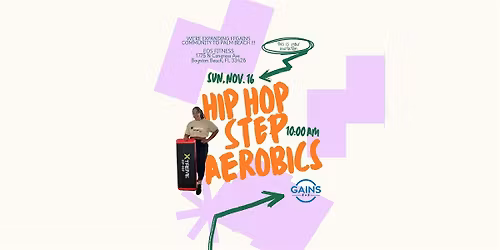 Hip Hop Step Aerobics, FFGAINS Athleisure Preview & Social Mixer!