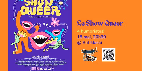 Le Show Queer [Humour!] \ud83c\udf08 Bal Maski