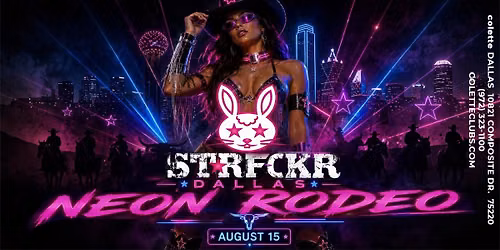 STRFCKR Lounge Presents: Neon Rodeo