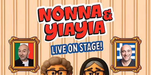 NONNA & YIA-YIA LIVE feat\/ George Kapinaris & James Liottata