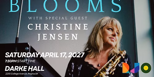 Blooms with Christine Jensen