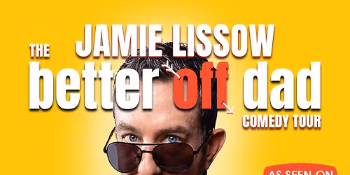 Jamie Lissow: Better Off Dad Comedy Tour live in Royal Oak, MI
