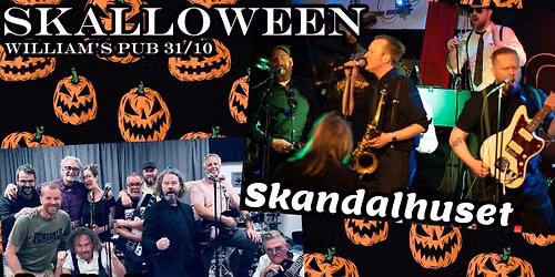 SKALLOWEEN (Skandalhuset + Buddha Boys)