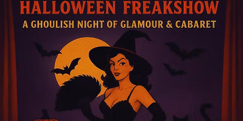EMBRACED BURLESQUE Halloween Freakshow