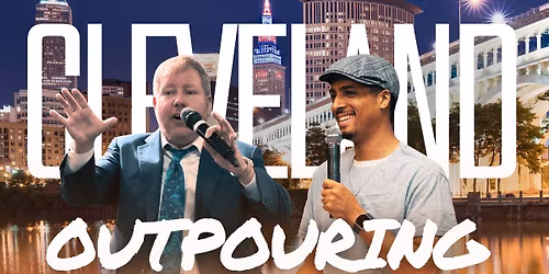 Cleveland OUTPOURING Fall Revival!