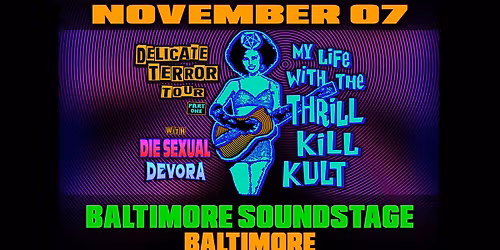 My Life With The Thrill K*ll Kult: Delicate Terror Tour