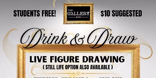 \u2728\ud83c\udf77 DRINK & DRAW NIGHT \ud83c\udfa8\u2728