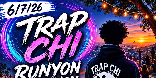 Trap Chi @ Runyon Canyon