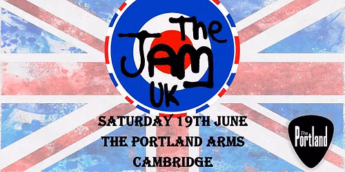 THE JAM UK\/\/THE PORTLAND ARMS\/\/CAMBRIDGE