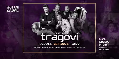 LIVE MUSIC - BAND TRAGOVI - 29.11.2025.