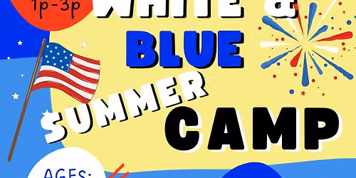 Red, White, & Blue Camp
